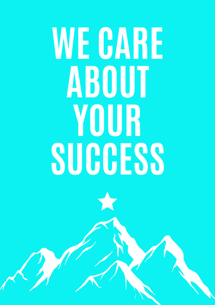 We care about your success